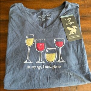 Life Is Good Women’s XL “At My Age, I Need Glasses” Wine Graphic Tee NWT